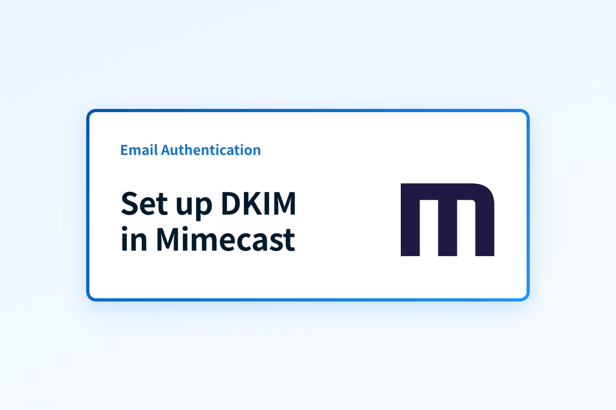 Set up DKIM for Mimecast