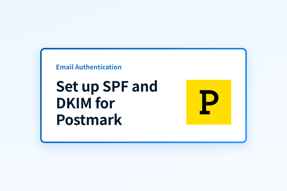 Set up SPF and DKIM for Postmark