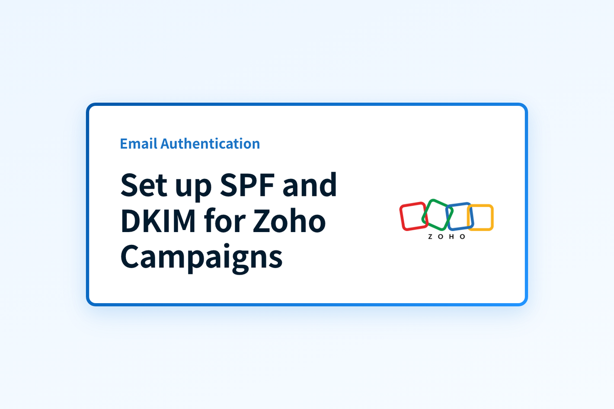 Set up SPF and DKIM for Zoho Campaigns