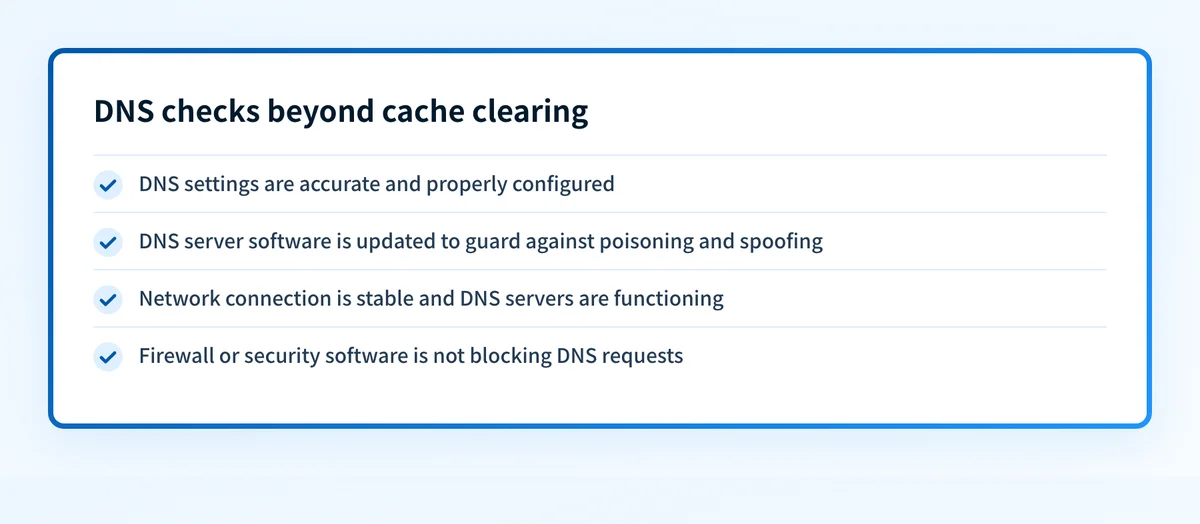 Checklist of four DNS checks to run when flushing the cache does not fix resolution issues.