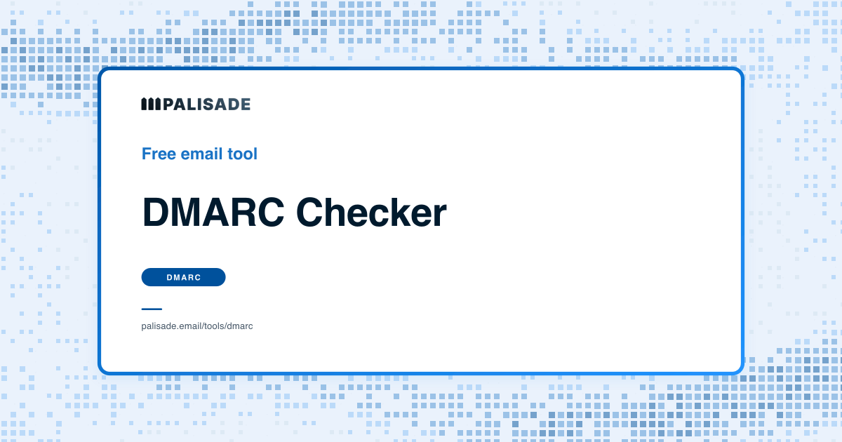 DMARC Checker
