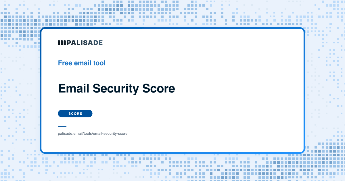 Email Security Score